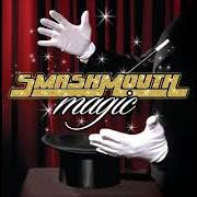 Il testo LIVE TO LOVE ANOTHER DAY degli SMASH MOUTH è presente anche nell'album Magic (2012)