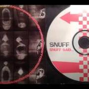 Il testo I SEE / H.M. TROUT degli SNUFF è presente anche nell'album Snuffsaid... (1989)