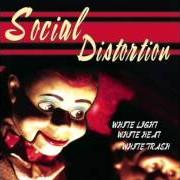 Il testo DOWN ON THE WORLD AGAIN dei SOCIAL DISTORTION è presente anche nell'album White light, white heat, white trash (1996)