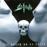 Il testo FROZEN SCREAMS dei SODOM è presente anche nell'album 'til death do us unite (1997)