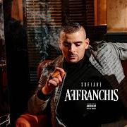 Il testo #CPASDMAFAUTE di SOFIANE è presente anche nell'album Affranchis (2018)