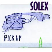 Il testo THAT'S WHAT YOU GET WITH PEOPLE LIKE THAT ON CRUISES LIKE THESE... di SOLEX è presente anche nell'album Pick up (1999)
