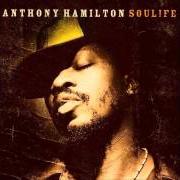 Il testo BALL AND CHAIN di ANTHONY HAMILTON è presente anche nell'album Soulife (2005)