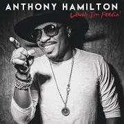 Il testo LOVE IS AN ANGRY THING di ANTHONY HAMILTON è presente anche nell'album What i'm feelin' (2016)