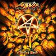 Il testo JUDAS PRIEST degli ANTHRAX è presente anche nell'album Worship music (2011)