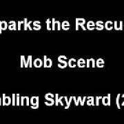 Il testo YOU'RE NOT ALONE degli SPARKS THE RESCUE è presente anche nell'album Stumbling skywards - ep (2005)