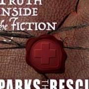 Il testo SUICIDE KING degli SPARKS THE RESCUE è presente anche nell'album Truth inside the fiction (2013)