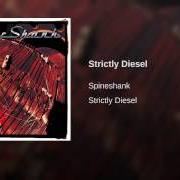 Il testo STAIN (START THE MACHINE) degli SPINESHANK è presente anche nell'album Strictly diesel (1998)