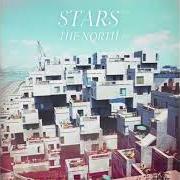 Il testo HOLD ON WHEN YOU GET LOVE AND LET GO WHEN YOU GIVE IT degli STARS è presente anche nell'album North (2012)