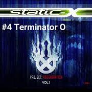 Il testo TERMINATOR OSCILLATOR degli STATIC-X è presente anche nell'album Project regeneration, vol. 1 (2020)