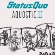 Il testo JAM SIDE DOWN degli STATUS QUO è presente anche nell'album Aquostic ii: that's a fact! (2016)