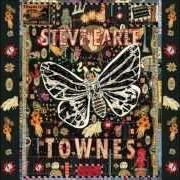 Il testo WHERE I LEAD ME di STEVE EARLE è presente anche nell'album Townes (2009)
