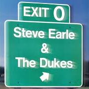 Il testo NOWHERE ROAD di STEVE EARLE è presente anche nell'album Exit 0 (1987)
