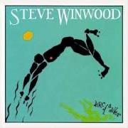 Il testo SPANISH DANCER di STEVE WINWOOD è presente anche nell'album Arc of a diver (1980)