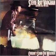 Il testo LOOK AT LITTLE SISTER di STEVIE RAY VAUGHAN è presente anche nell'album Couldn't stand the weather (1984)