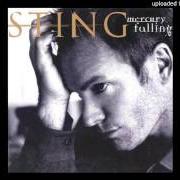 Il testo LA BELLE DAME SANS REGRETS di STING è presente anche nell'album Mercury falling (1996)