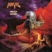 Il testo SADNESS degli ANVIL è presente anche nell'album Worth the weight (1991)