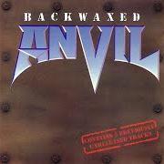 Il testo JACKHAMMER degli ANVIL è presente anche nell'album Backwaxed (1985)