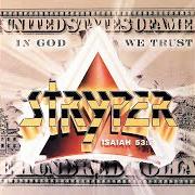 Il testo IN GOD WE TRUST degli STRYPER è presente anche nell'album In god we trust (1988)