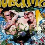 Il testo GET OUT! (REMIX) dei SUBLIME è presente anche nell'album Second hand smoke (1997)