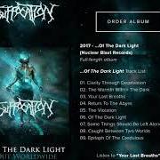 Il testo CLARITY THROUGH DEPRIVATION dei SUFFOCATION è presente anche nell'album … of the dark light (2017)