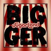 Il testo STILL THE SAME dei SUGARLAND è presente anche nell'album Bigger (2018)