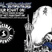 Il testo GET YOUR FIGHT ON! dei SUICIDAL TENDENCIES è presente anche nell'album Get your fight on! (2018)