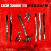 Il testo THE PERILS OF INDIFFERENCE di SUICIDE COMMANDO è presente anche nell'album Implements of hell (2010)