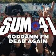 Il testo FAKE MY OWN DEATH dei SUM 41 è presente anche nell'album 13 voices (2016)