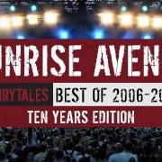 Il testo WELCOME TO MY LIFE dei SUNRISE AVENUE è presente anche nell'album Fairytales - best of - ten years edition (2016)