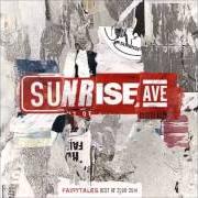 Il testo WELCOME TO MY LIFE dei SUNRISE AVENUE è presente anche nell'album Fairytales best of (2014)