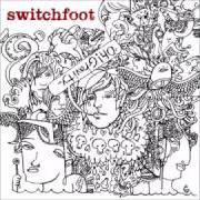 Il testo YESTERDAYS di SWITCHFOOT è presente anche nell'album Oh! gravity (2006)