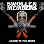 Il testo FUNERAL MARCH di SWOLLEN MEMBERS è presente anche nell'album Armed to the teeth (2009)