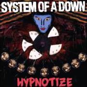 Il testo HOLY MOUNTAINS degli SYSTEM OF A DOWN è presente anche nell'album Hypnotize (2005)