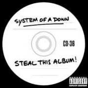 Il testo I-E-A-I-A-I-O degli SYSTEM OF A DOWN è presente anche nell'album Steal this album (2002)