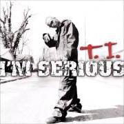 Il testo I CAN'T BE YOUR MAN di T.I. è presente anche nell'album I'm serious (2001)