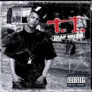 Il testo I STILL LUV YOU di T.I. è presente anche nell'album Trap muzik (2003)