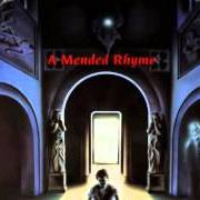 Il testo A MENDED RHYME dei TAD MOROSE è presente anche nell'album A mended rhyme (1997)