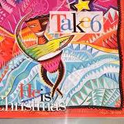Il testo HARK! THE HERALD ANGELS SING dei TAKE 6 è presente anche nell'album He is christmas (1991)