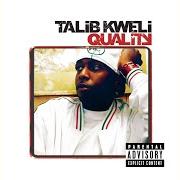 Il testo JOY di TALIB KWELI è presente anche nell'album Quality (2002)