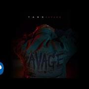 Il testo DO FOR ME di TANK è presente anche nell'album Savage (2017)