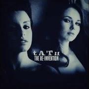 Il testo LOVE IN EVERY MOMENT delle T.A.T.U. è presente anche nell'album The re-invention (2014)