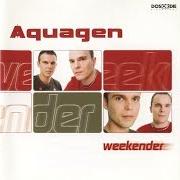 Il testo STRINGS OF HARMONY di AQUAGEN è presente anche nell'album Weekender (2002)