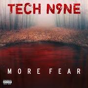 Il testo ENTERFEARENCE (INTRO 3) di TECH N9NE è presente anche nell'album More fear (2020)