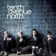 Il testo LOVE IS HERE dei TENTH AVENUE NORTH è presente anche nell'album Over and underneath (2008)