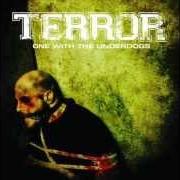 Il testo FIND MY WAY dei TERROR è presente anche nell'album One with the underdogs (2004)