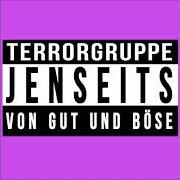 Il testo KRIEG IST SUPER dei TERRORGRUPPE è presente anche nell'album Jenseits von gut und böse (2020)