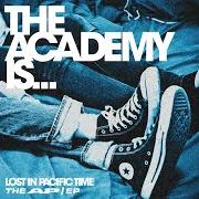 Il testo IN THE REARVIEW dei THE ACADEMY IS... è presente anche nell'album Lost in pacific time: the ap / ep (2009)