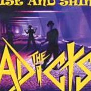 Il testo POPCORN dei THE ADICTS è presente anche nell'album Rise and shine (2002)