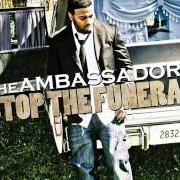 Il testo BRING YOU OUT di THE AMBASSADOR è presente anche nell'album Stop the funeral (2011)